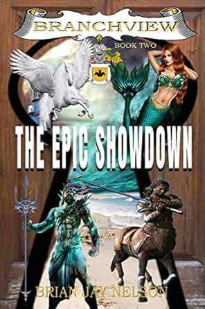 THE EPIC SHOWDOWN - BRIAN JAY NELSON